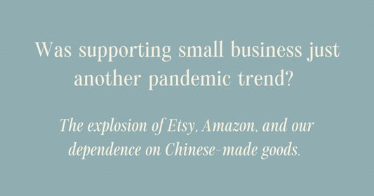 Was Supporting Small Business Just Another Pandemic Trend?