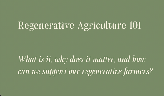 Regenerative Agriculture 101