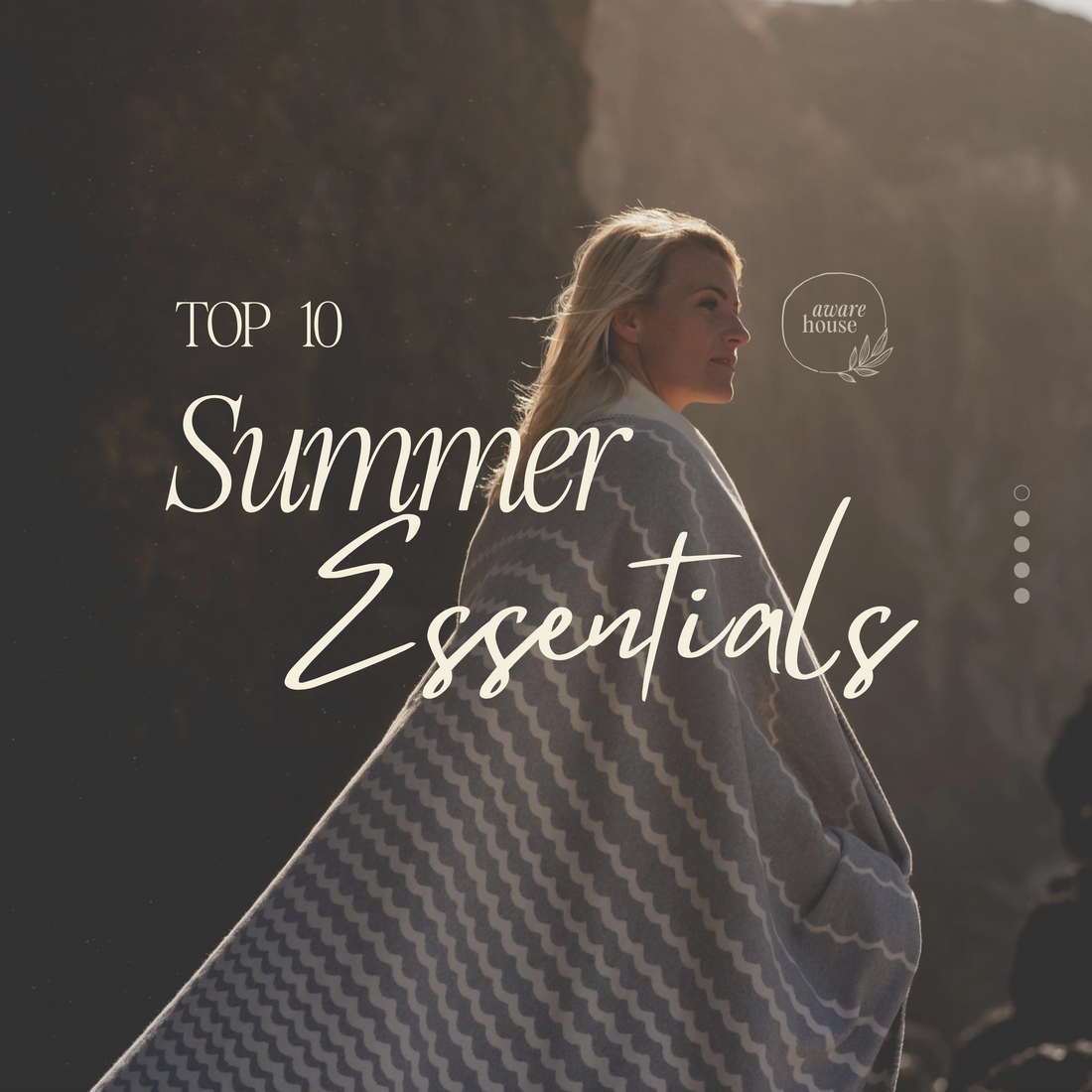 Top 10 Summer Essentials