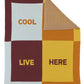 Cool People Live Here Throw Blanket