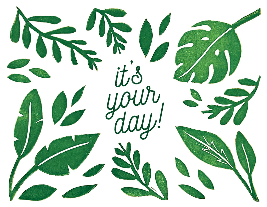 Leafy It's Your Day Celebration Greeting Card