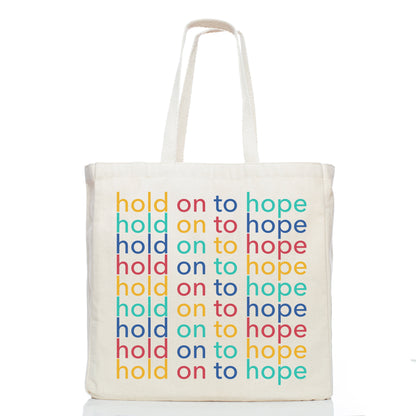 Hold On To Hope Tote Bag