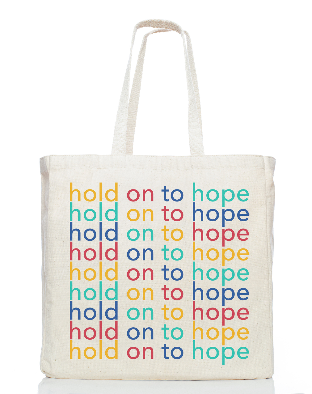 Hold On To Hope Tote Bag
