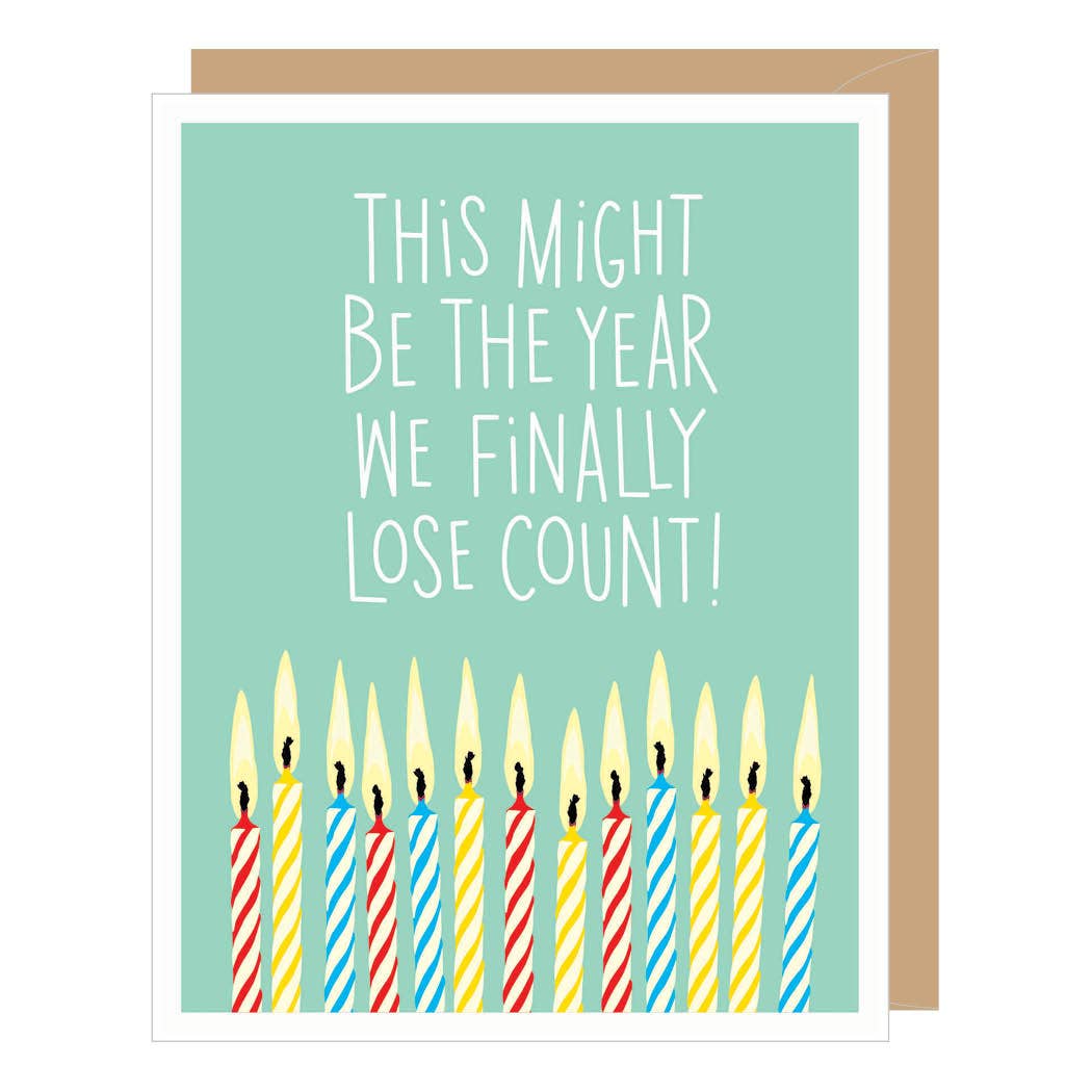 Lost Count Birthday Card